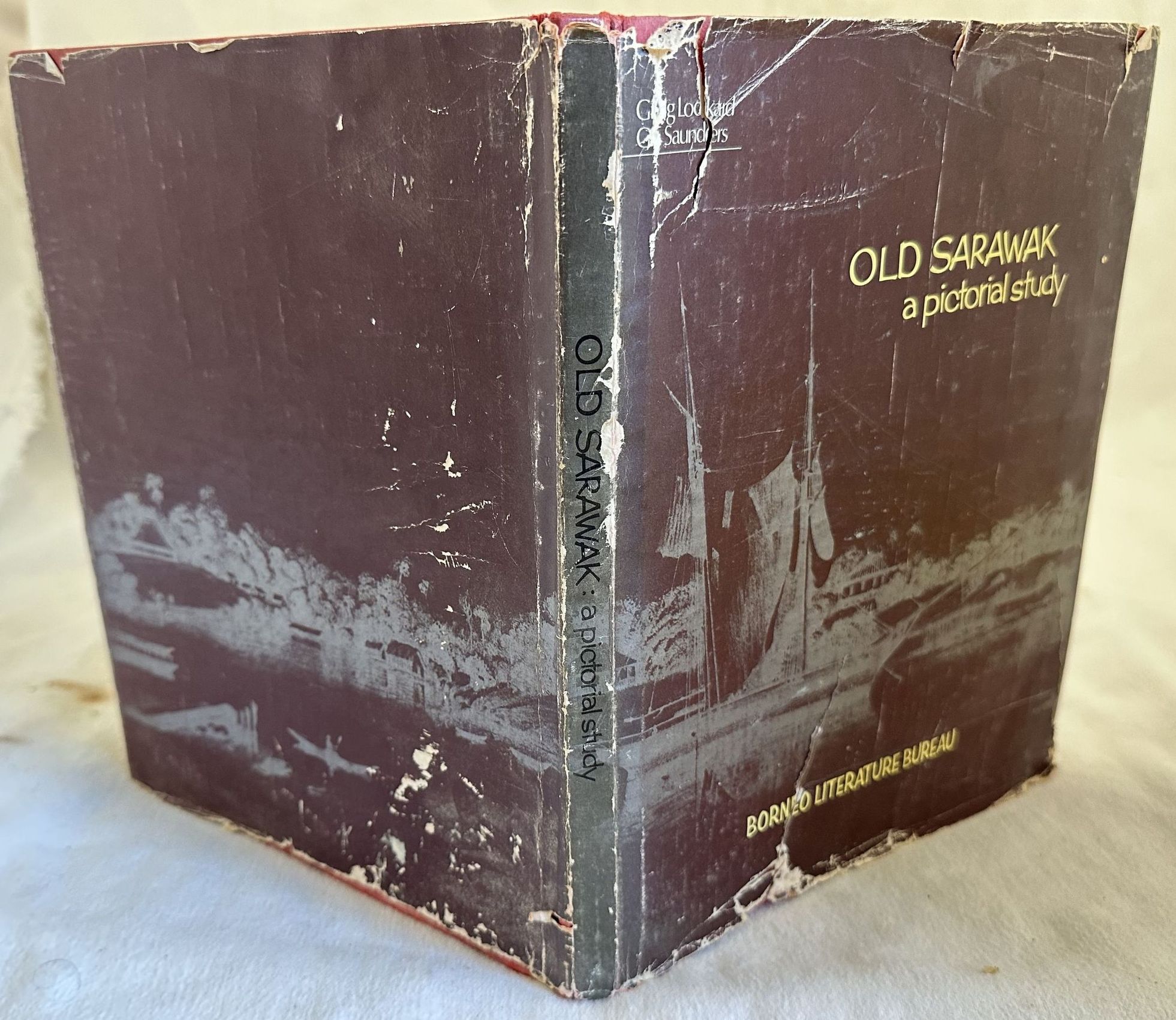 OLD SARAWAK A PICTORIAL STUDY
