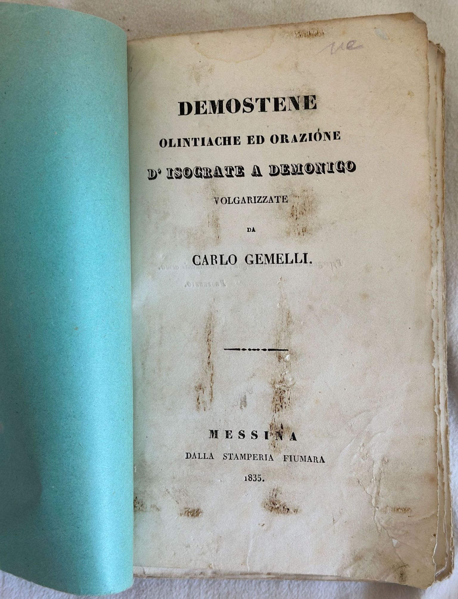 OLINTIACHE ED ORAZIONE D'ISOCRATE A DEMONICO VOLGARIZZATE DA CARLO GEMELLI