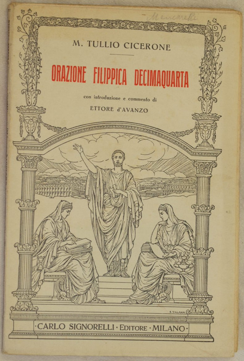 ORAZIONE FILIPPICA DECIMAQUARTA CON INTRODUZIONE E COMMENTO DI ETTORE D'AVANZO