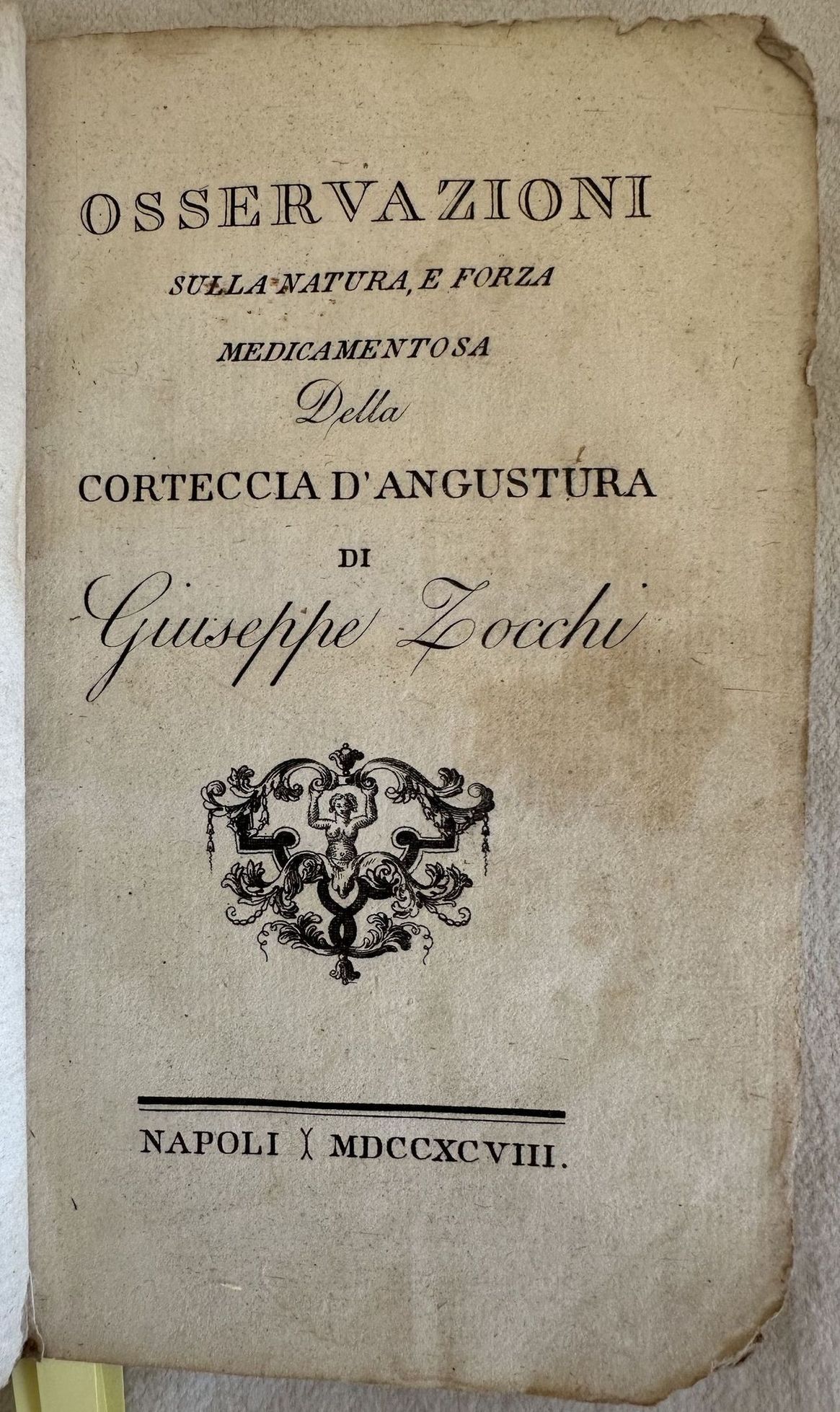 OSSERVAZIONI SULLA NATURA E FORZA MEDICAMENTOSA DELLA CORTECCIA D'ANGUSTURA