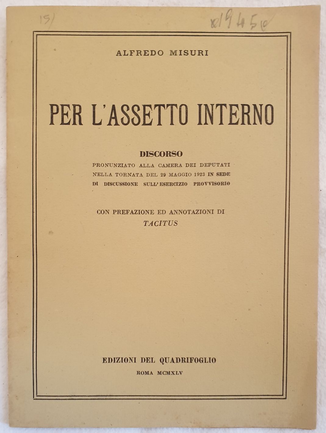 PER L'ASSETO INTERNO CON PREFAZIONE ED ANNORTAZIONI DI TACITUS