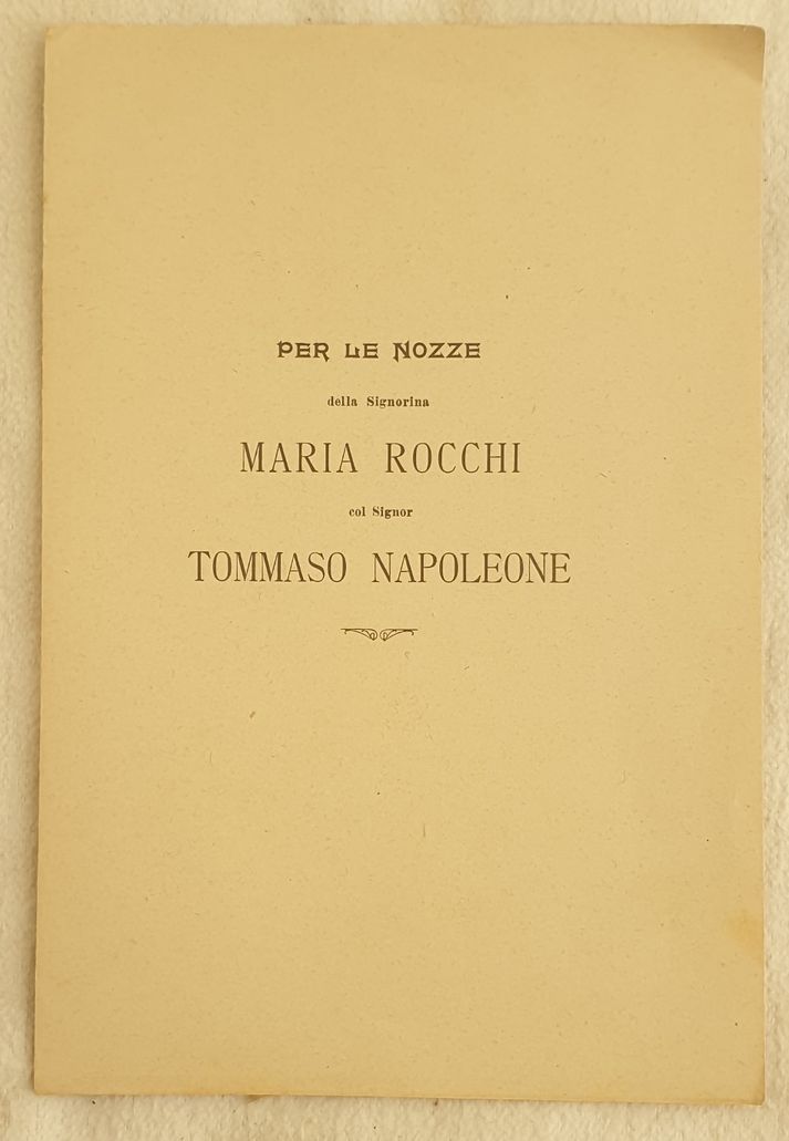 PER LE NOZZE DELLA SIGNORINA MARIA ROCCHI COL SIGNOR TOMMASO …