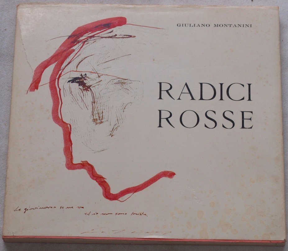 RADICI ROSSE POESIE: 1960-1977 CON SEI DISEGNI DI ERNESTO TRECCANI