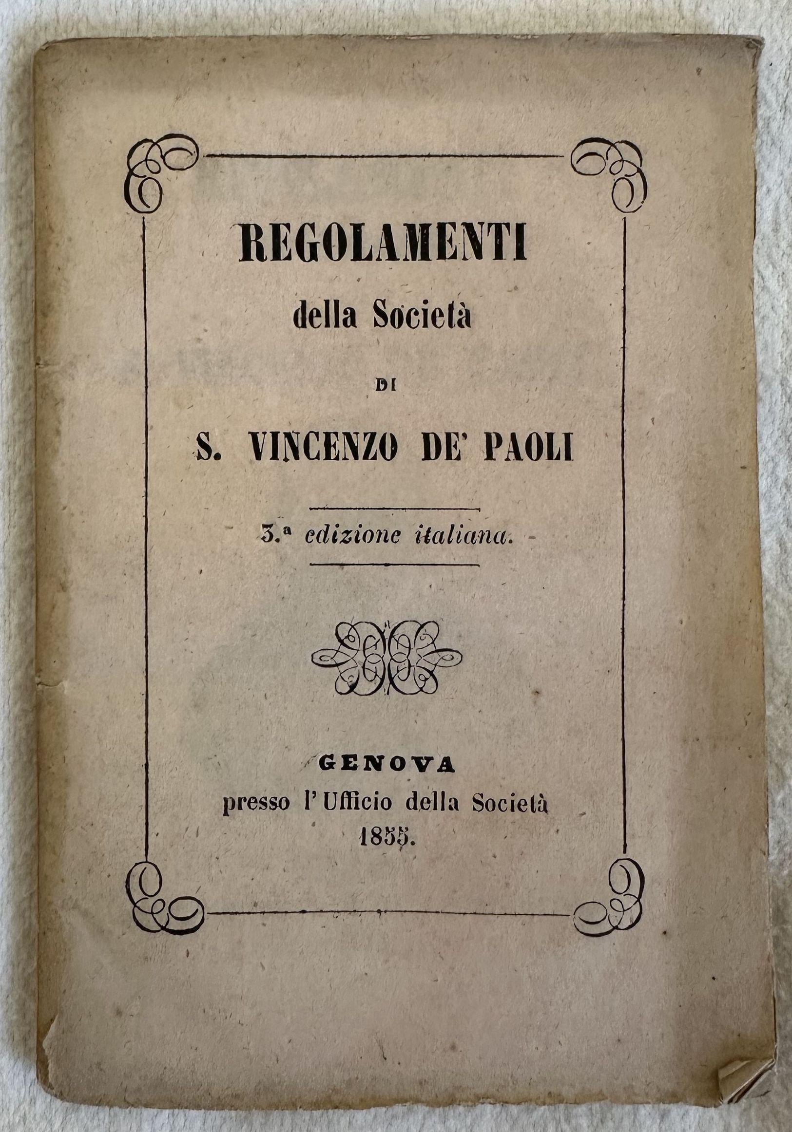 REGOLAMENTI DELLA SOCIETA' DI SAN VINCENZO DE PAOLI