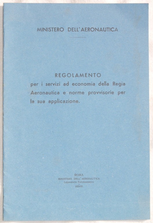 REGOLAMENTO PER I SERVIZI ED ECONOMIA DELLA REGIA AEREONAUTICA E …