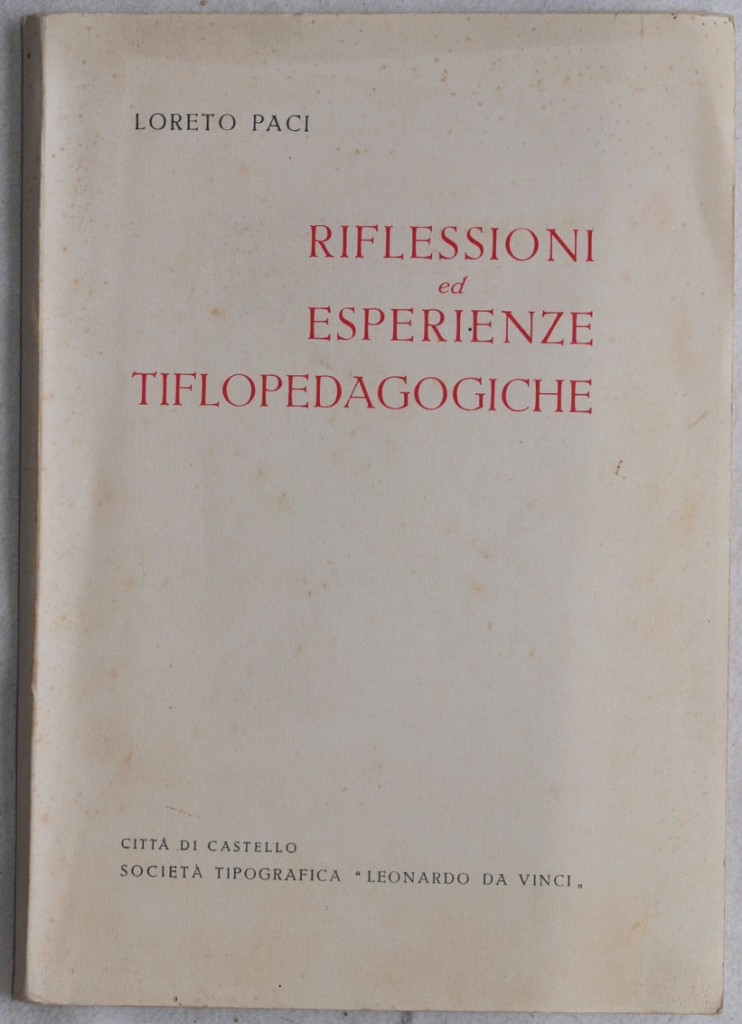 RIFLESSIONI ED ESPERIENZE TIFLOPEDAGOGICHE