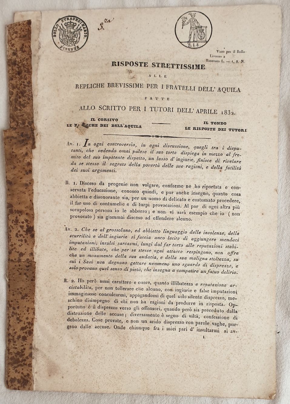 RISPOSTE STRETTISSIME REPLICHE BREVISSIME PER I FRATELLI DELL'AQUILA ALLO SCRITTO …