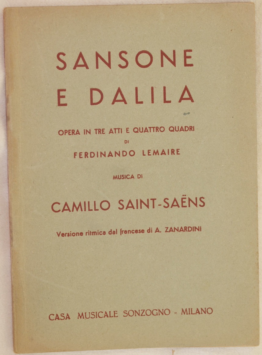 SANSONE E DALILA OPERA IN TRE ATTI E QUATTRO QUADRI …