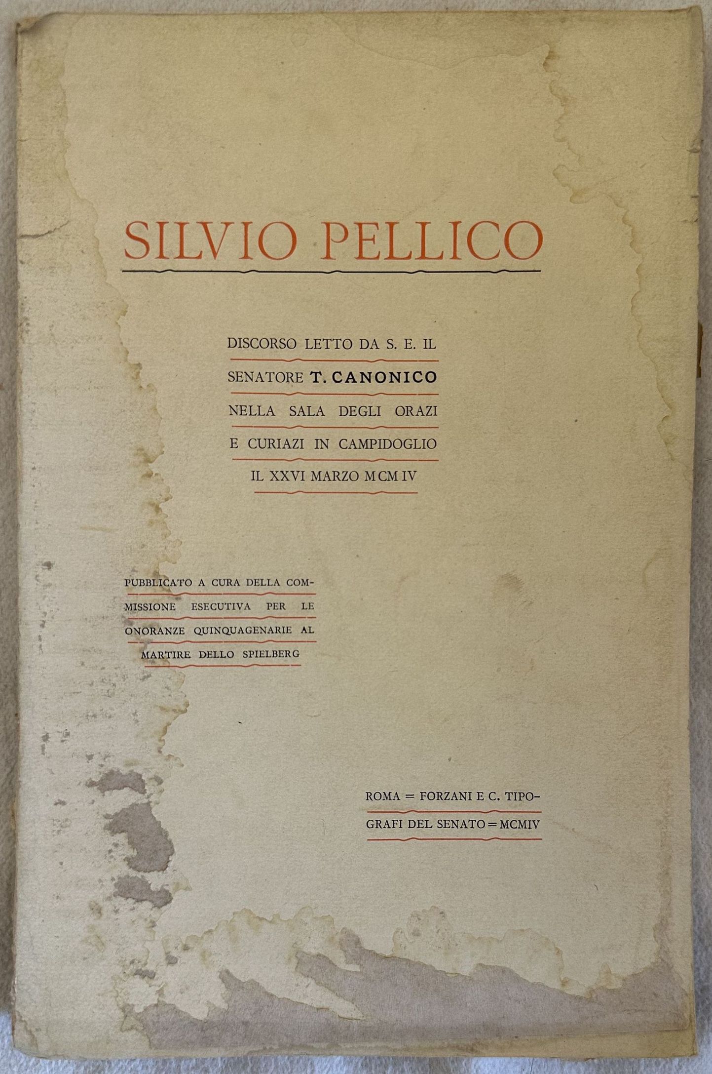 SILVIO PELLICO DISCORSO LETTO DA S. E. IL SENATORE T. …