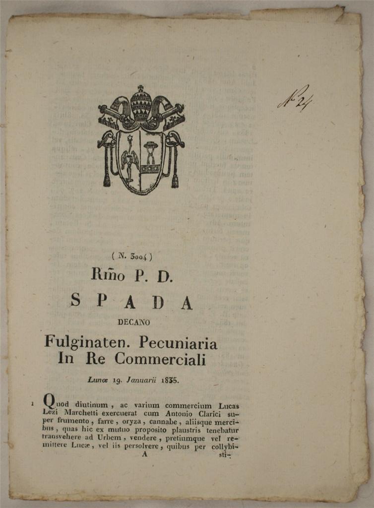 SPADA DECANO FULGINATEN PECUNIARIA IN RE COMMERCIALI LUNOE 19 JANUARII …