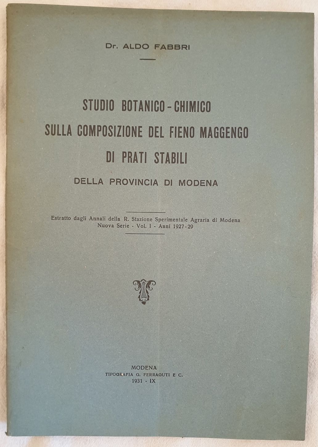 STUDIO BOTANICO CHIMICO SULLA COMPOSIZIONE DEL FIENO MAGGENGO DI PRATI …
