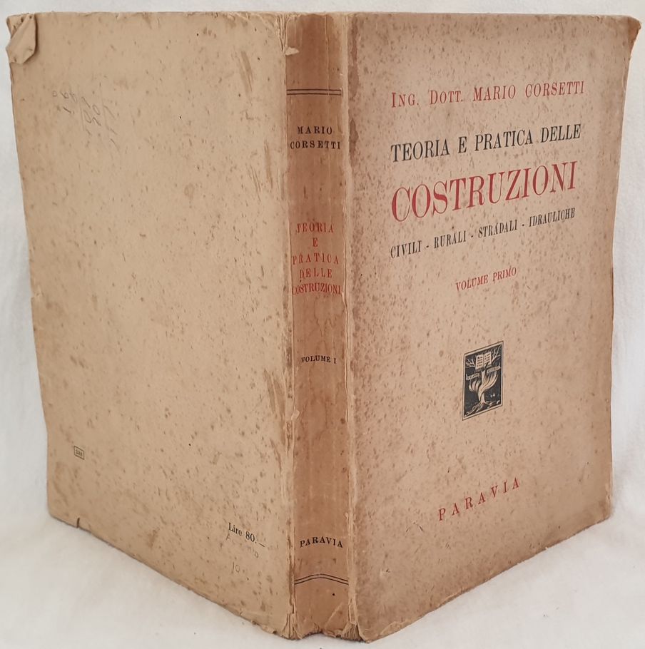 TEORIA E PRATICA DELLE COSTRUZIONI CIVILI - RURALI - STRADALI …