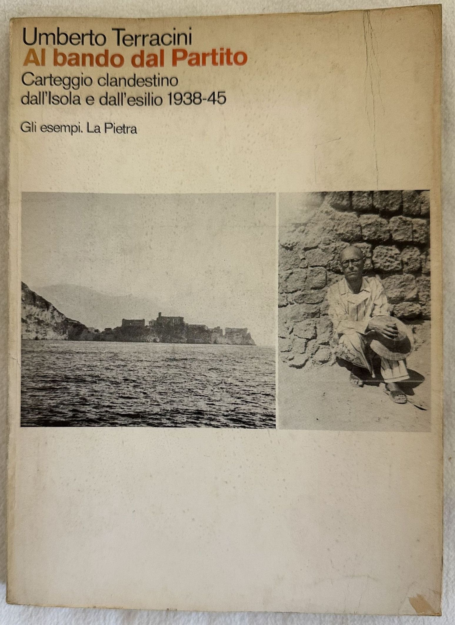 UMBERTO TERRACINI AL BANDO DAL PARTITO CARTEGGIO CLANDESTINO DALL'ISOLA E …