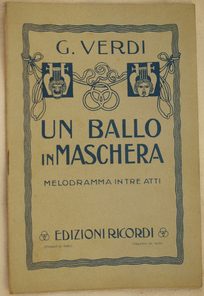 UN BALLO IN MASCHERA MELODRAMMA IN TRE ATTI