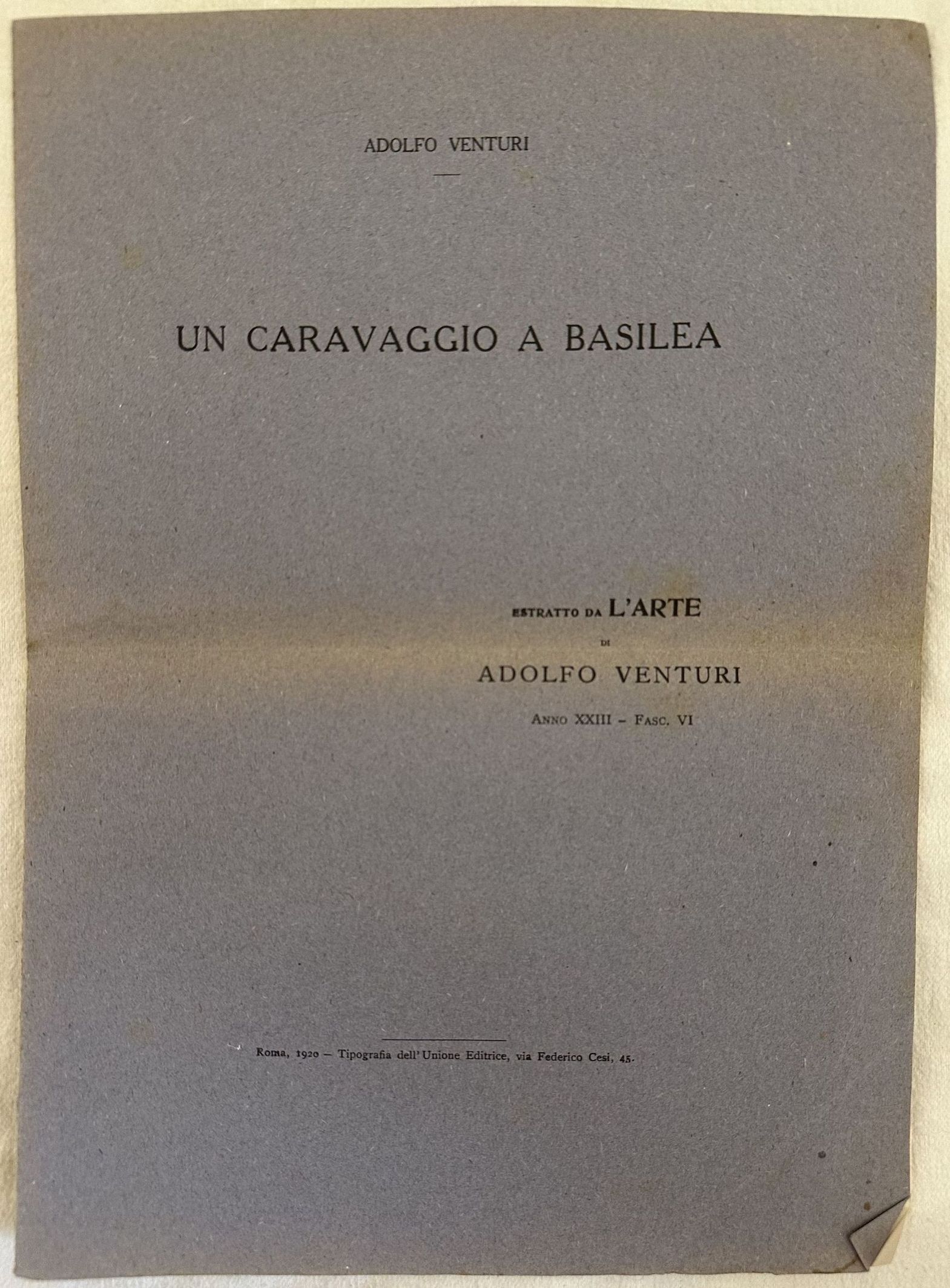 UN CARAVAGGIO A BASILEA ESTRATTO DA L'ARTE DI ADOLFO VENTURI …