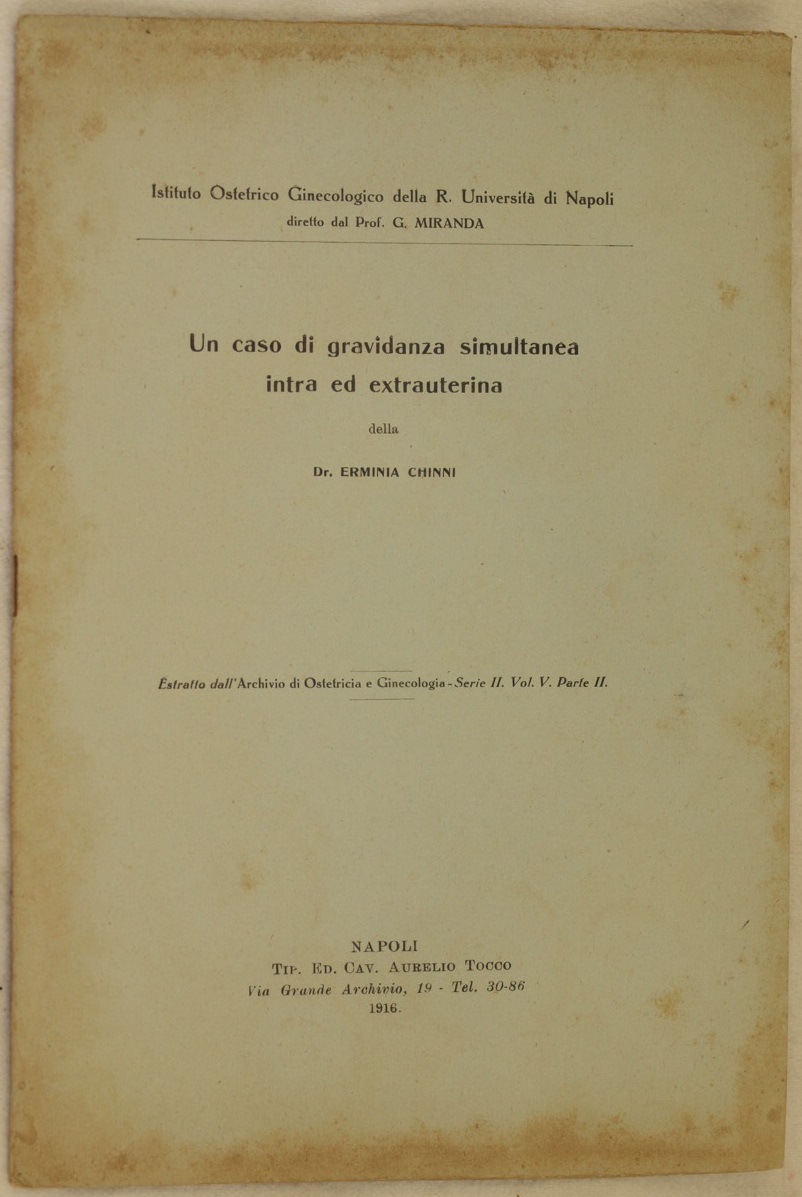 UN CASO DI GRAVIDANZA SIMULTANEA INTRA ED EXTRAUTERINA