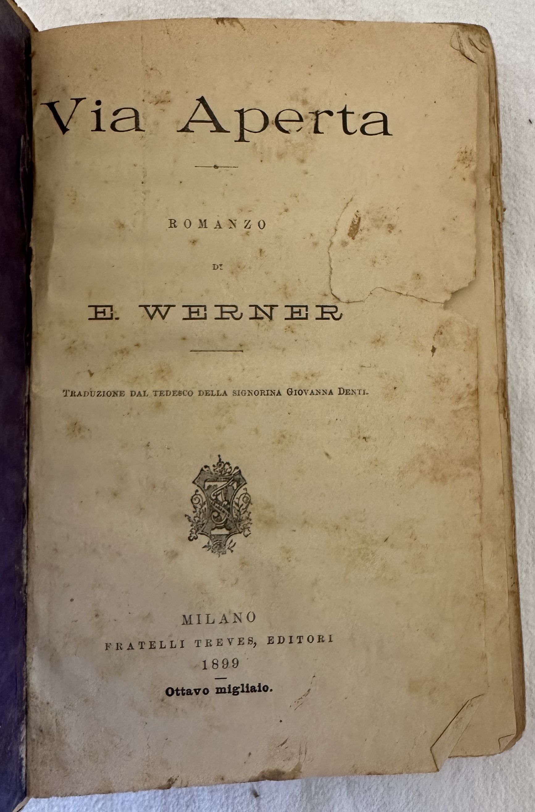 VIA APERTA TRADUZIONE DAL TEDESCO DELLA SIGNORINA GIOVANNA DENTI