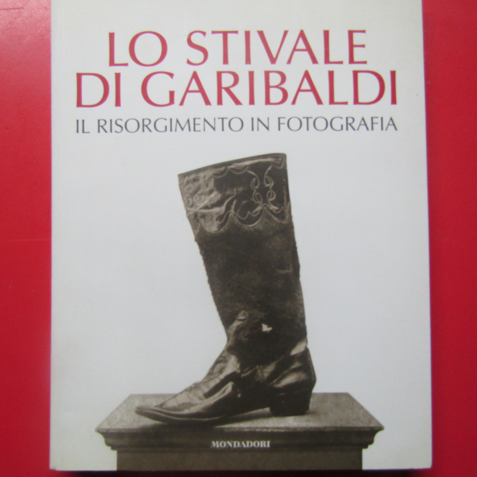 Lo stivale di Garibaldi