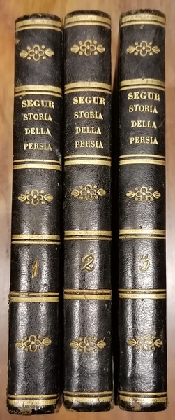 Storia della Persia dalla conquista degli Arabi fino ai tempi …