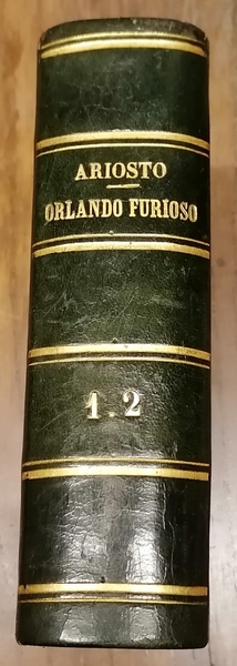 Orlando Furioso di Lodovico Ariosto preceduto da alcuni pensieri di …