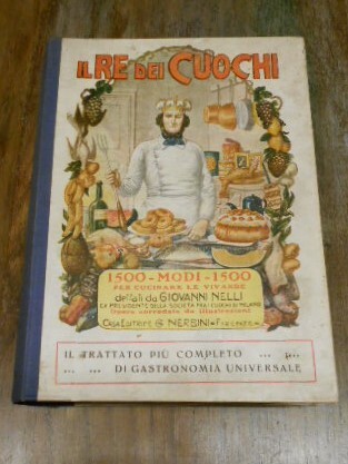 Il Re dei Cuochi. 1500 modi per cucinare le vivande …