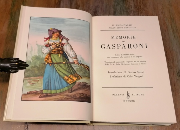 Memorie di Gasparoni. Redatte da Pietro Masi suo compagno alla …