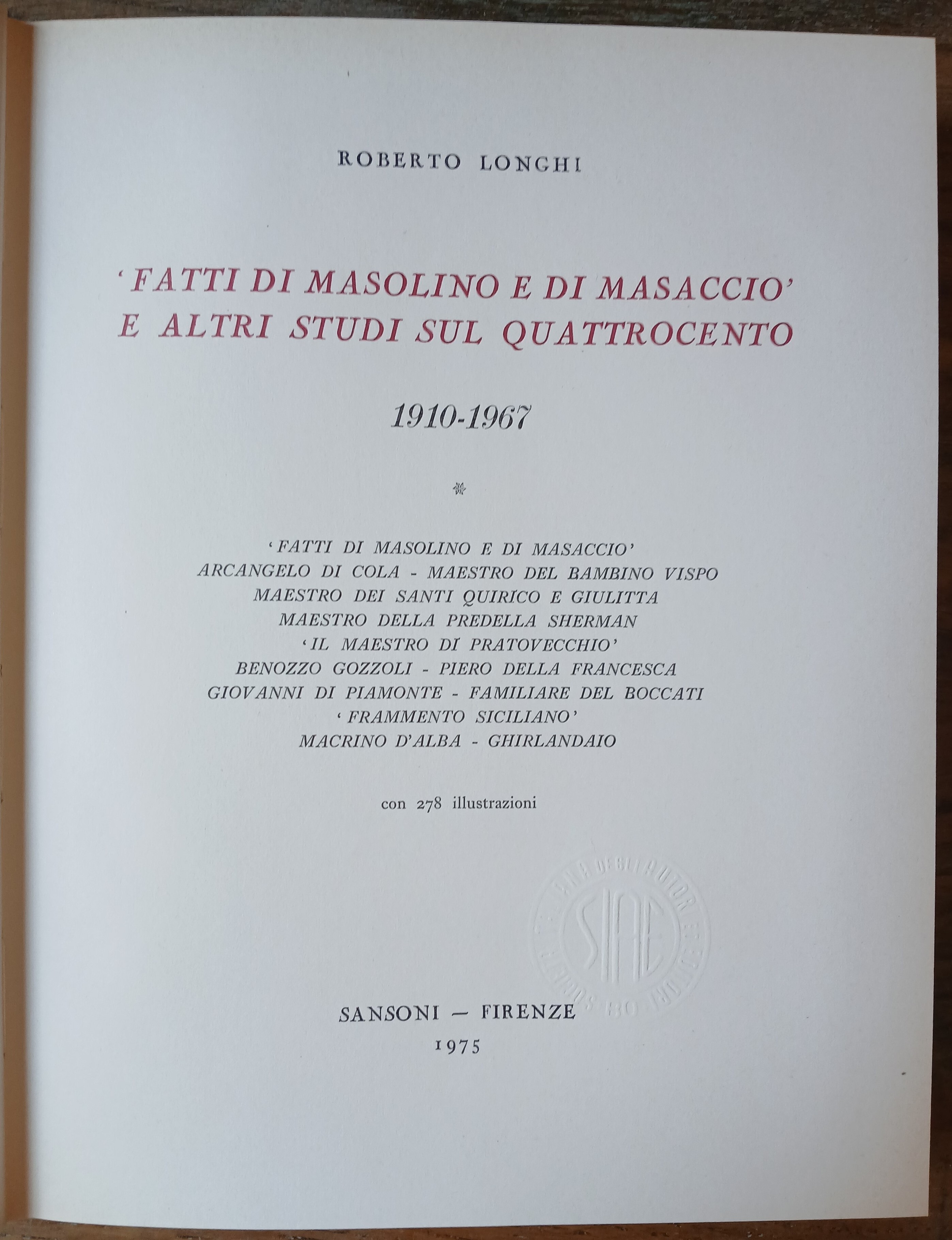 "Fatti di Masolino e di Masaccio" e altri studi sul …