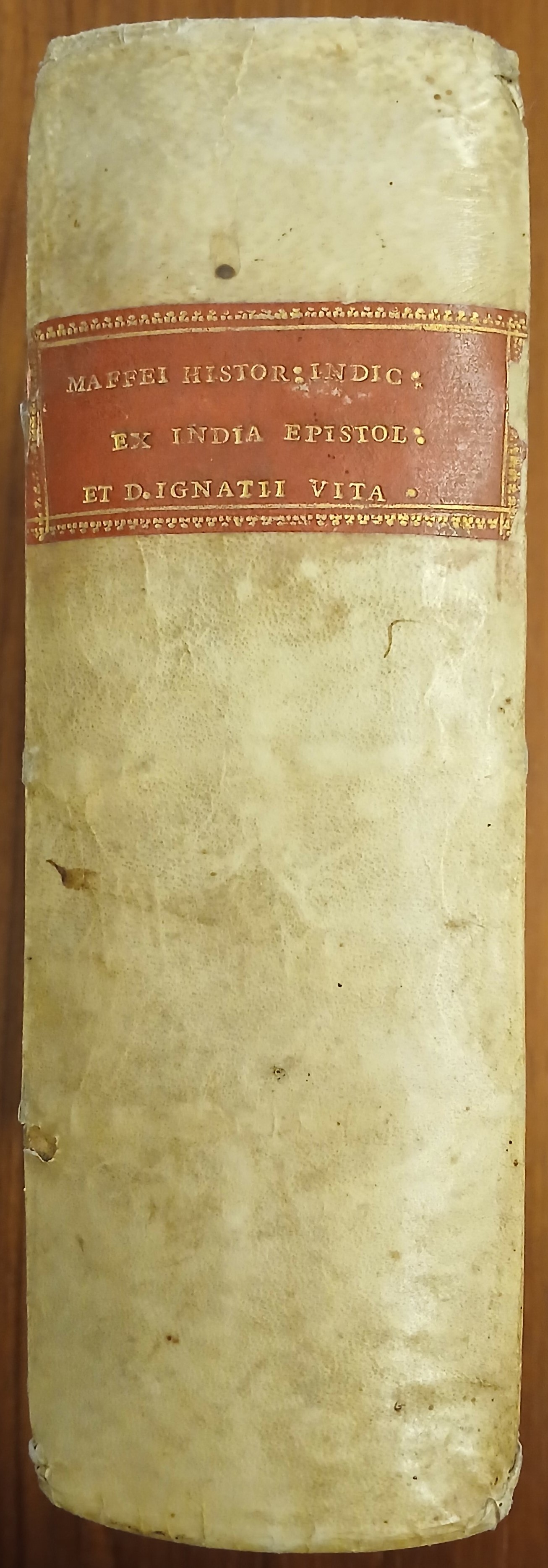 Historiarum Indicarum Libri XVI. Selectarum item ex India Epistolarum eodem …