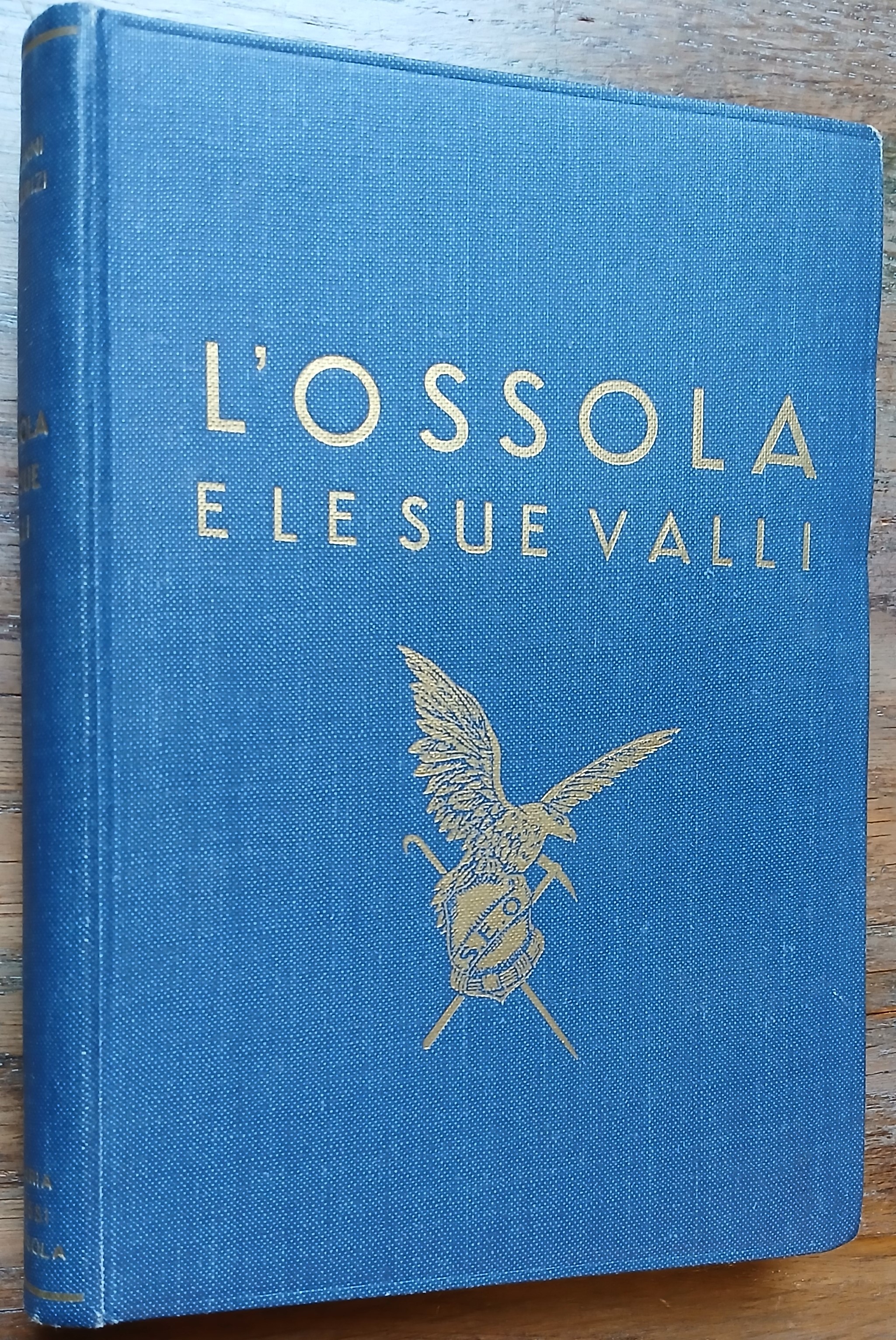 L'Ossola e le sue valli. Guida turistica - storica - …