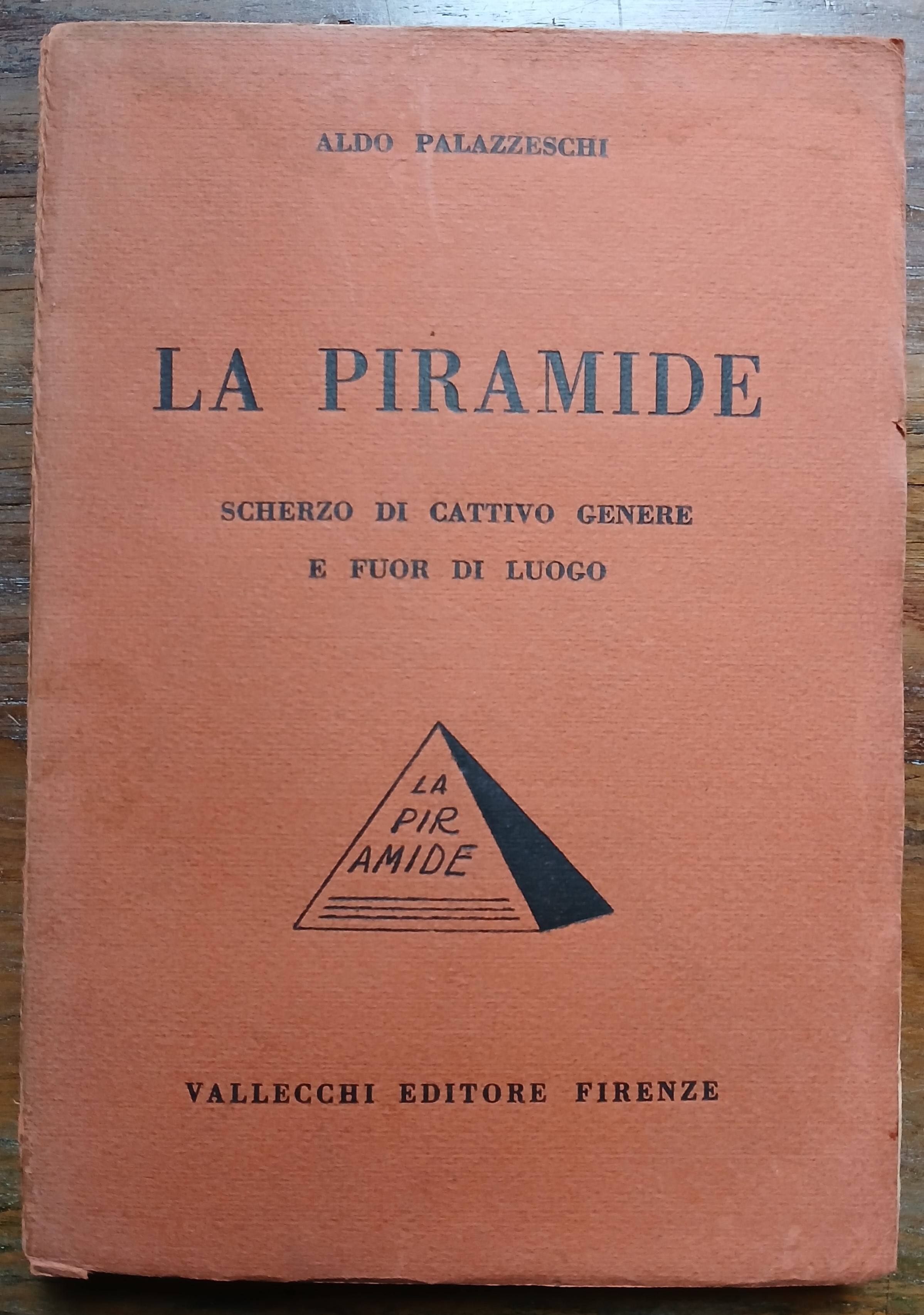 La Piramide. Scherzo di cattivo genere e fuor di luogo.