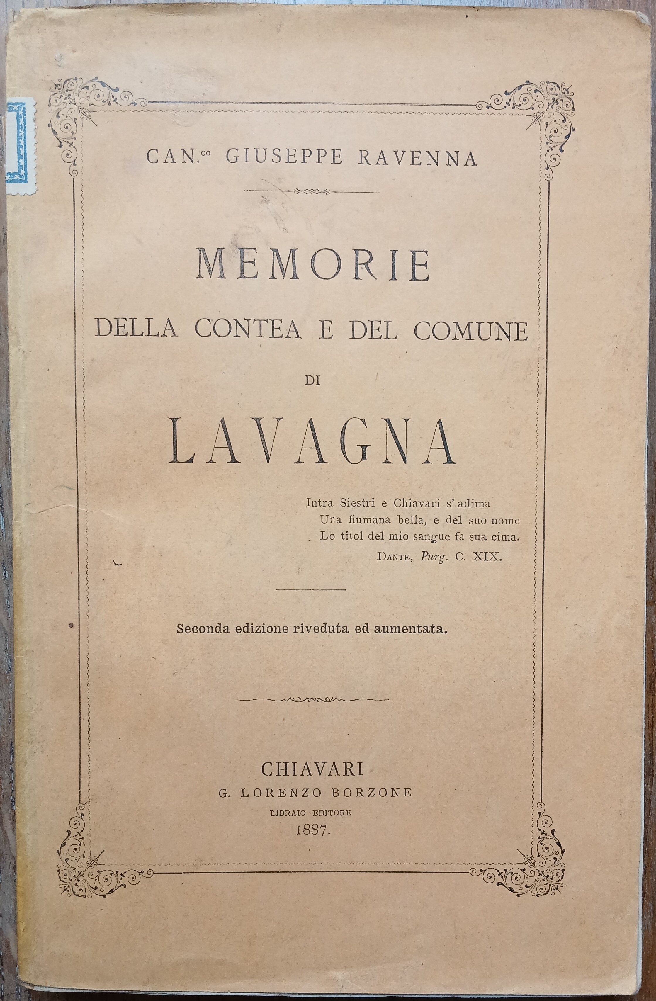 Memorie della Contea e del Comune di Lavagna. Seconda edizione …
