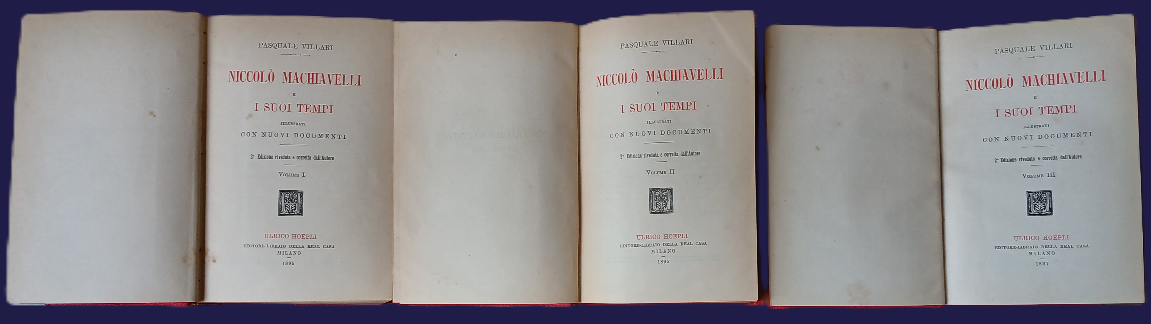 Niccolò Machiavelli e i suoi tempi, illustrati con nuovi documenti. …