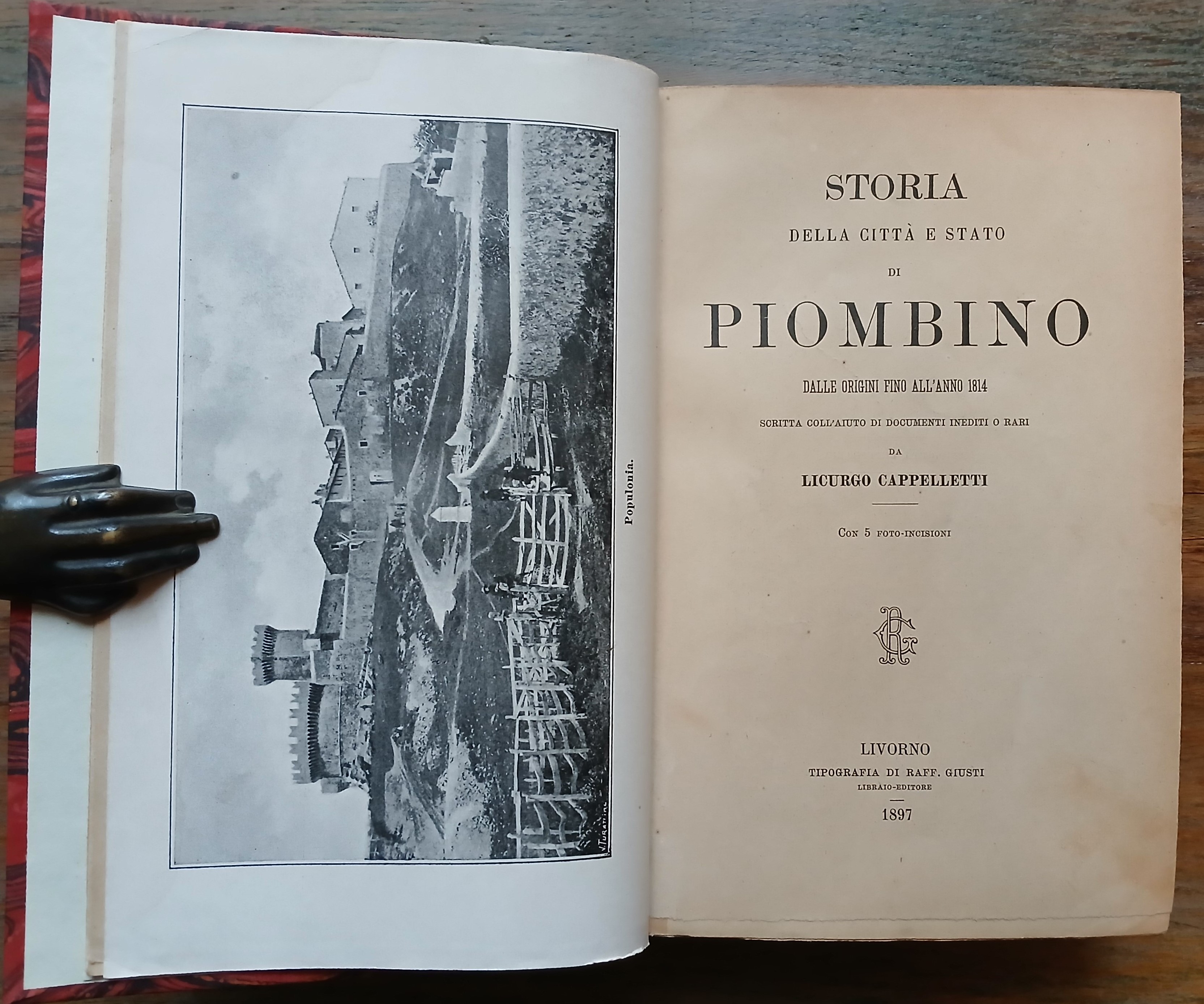 Storia della Città e Stato di Piombino. Dalle origini fino …