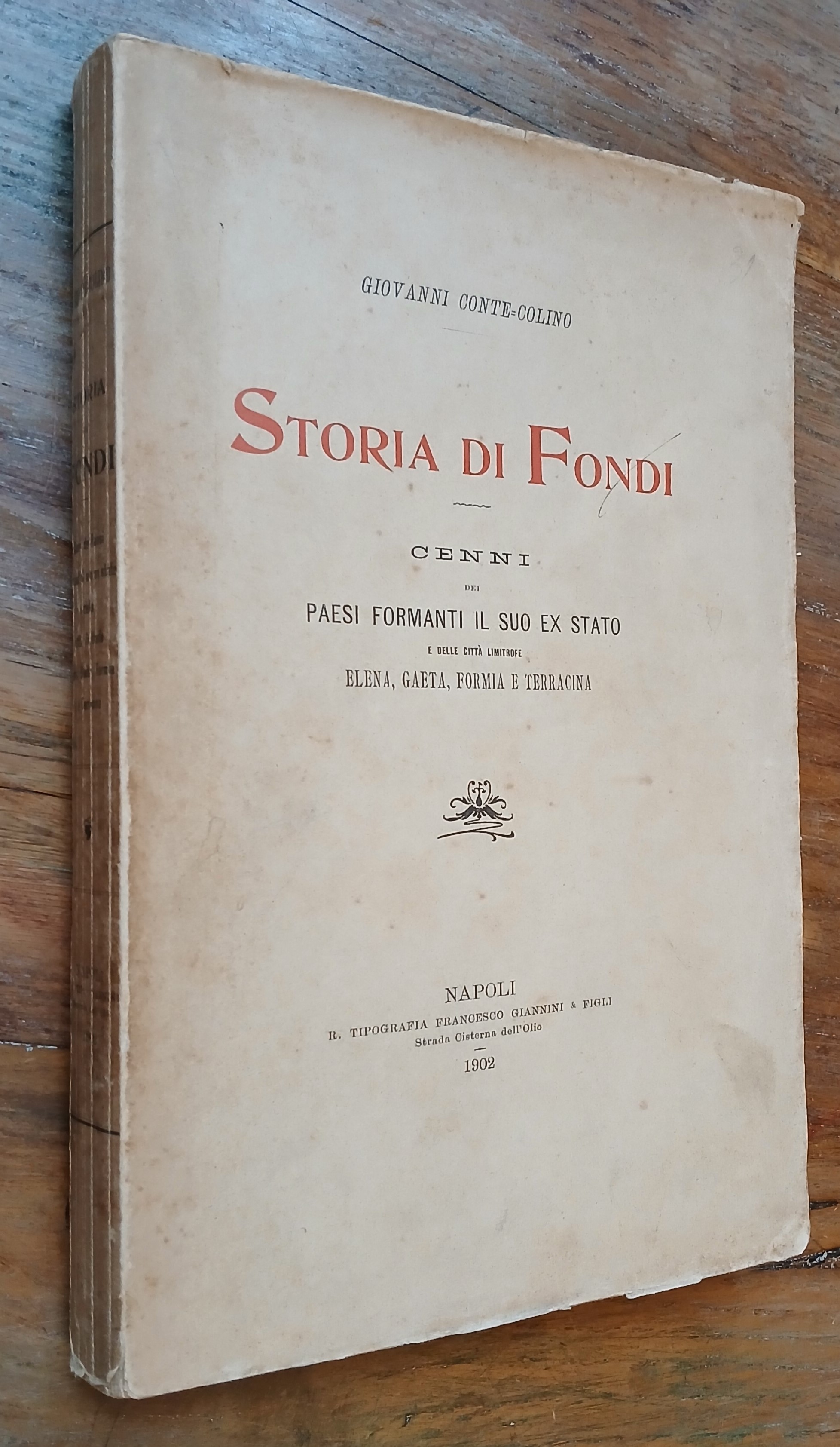 Storia di Fondi. Cenni dei paesi formanti il suo ex …