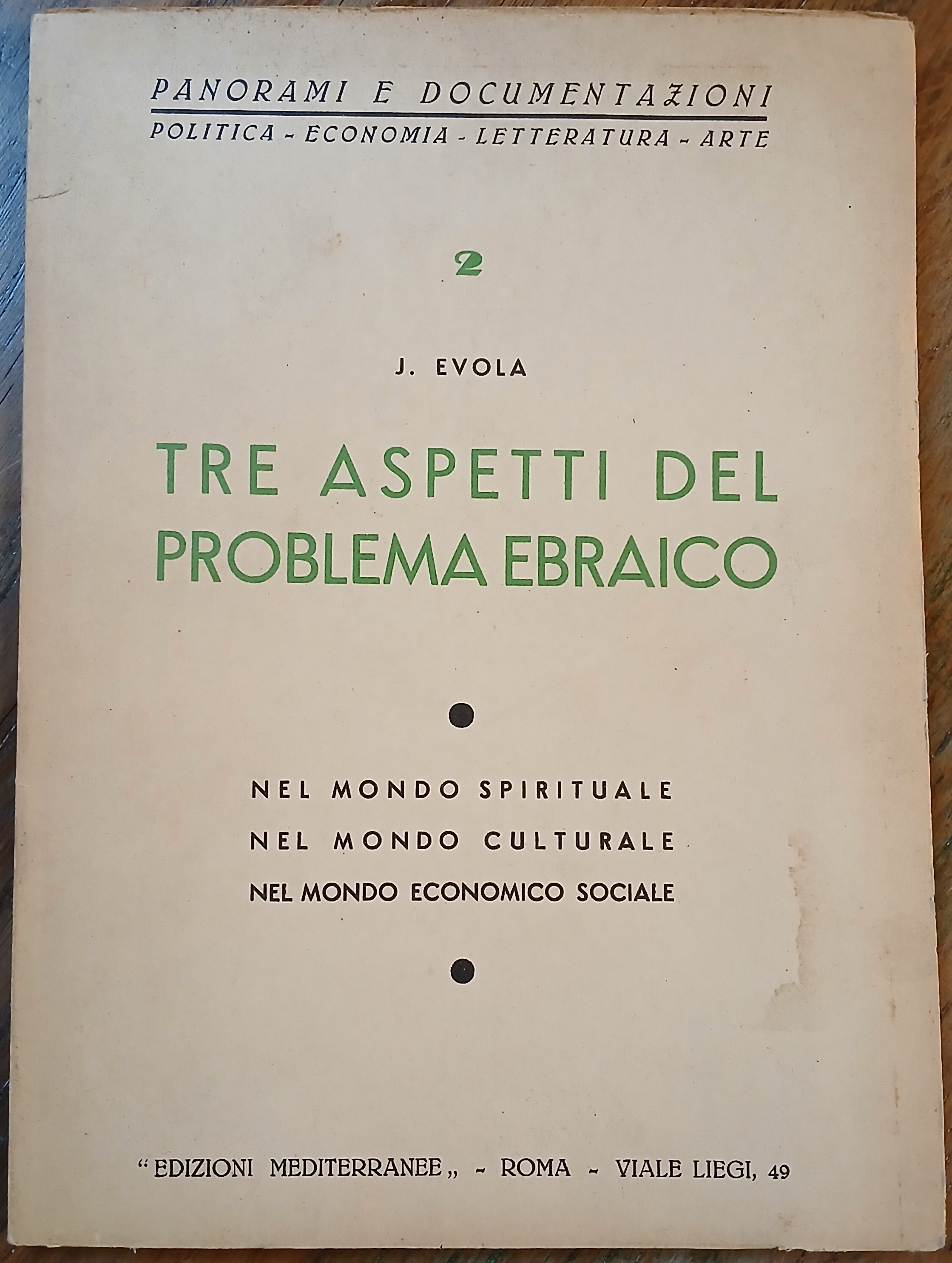 Tre aspetti del problema ebraico. Nel mondo spirituale. Nel mondo …