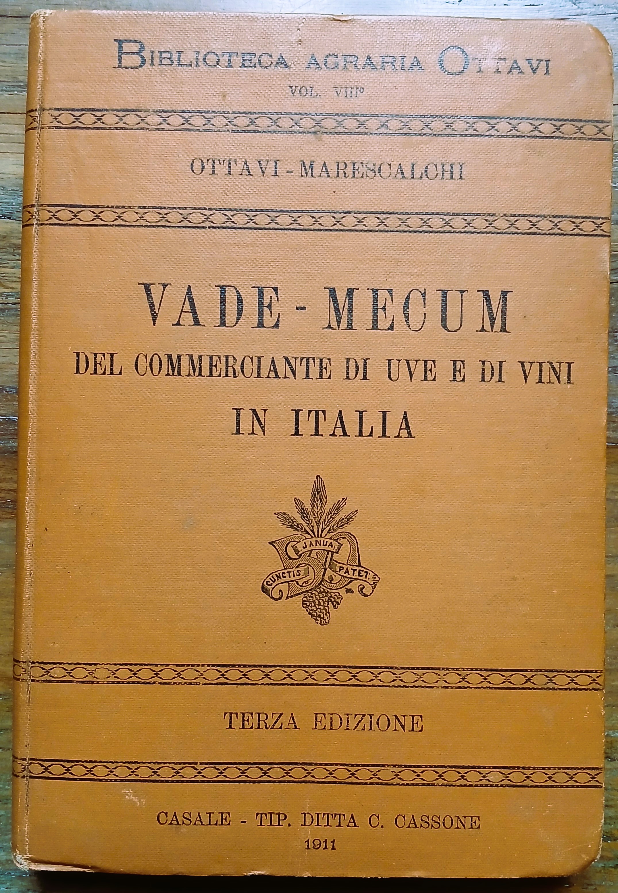 Vade-mecum del commerciante di uve e di vini in Italia.