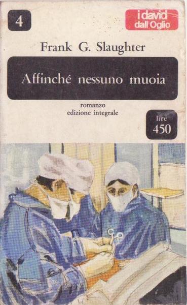 AFFINCHE' NESSUNO MUOIA