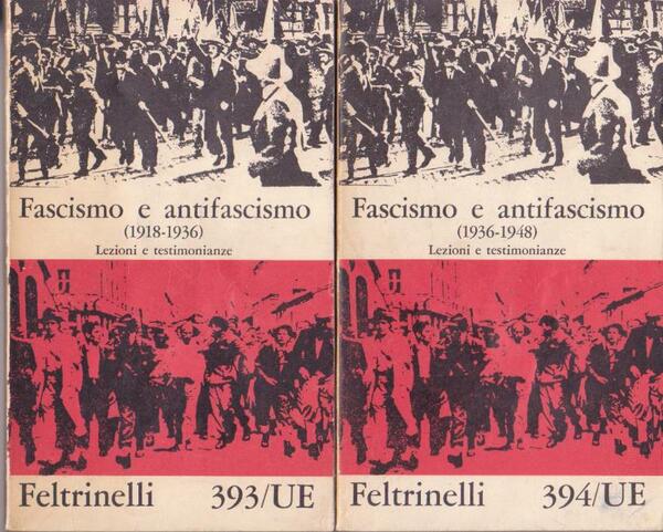 FASCISMO E ANTIFASCISMO 2 Voll.