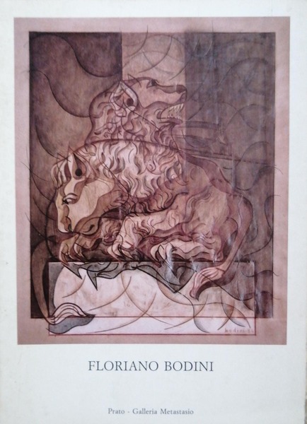 FLORIANO BODINI SCULTURE - DISEGNI GALLERIA METASTASIO, 1987.