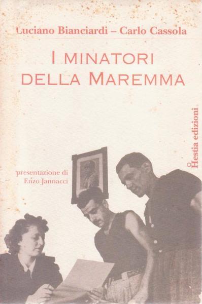 I MINATORI DELLA MAREMMA