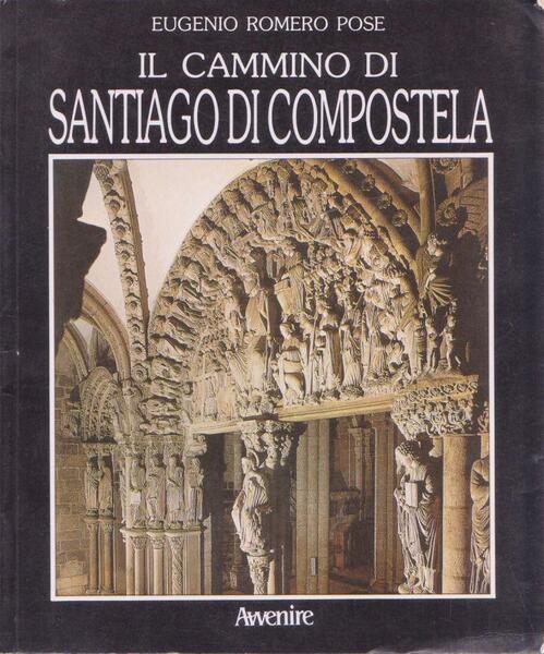 IL CAMMINO DI SANTIAGO DI COMPOSTELA