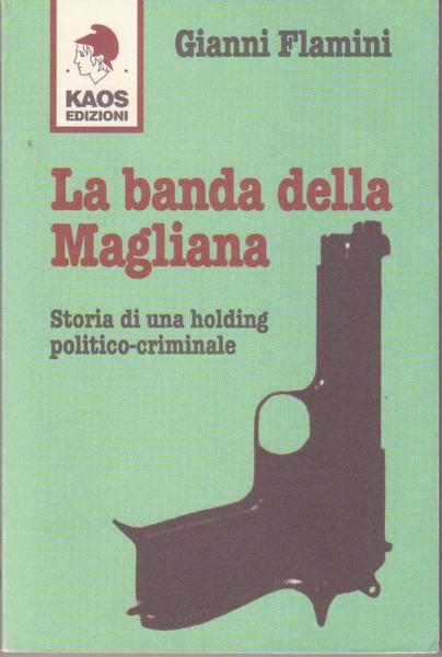 LA BANDA DELLA MAGLIANA