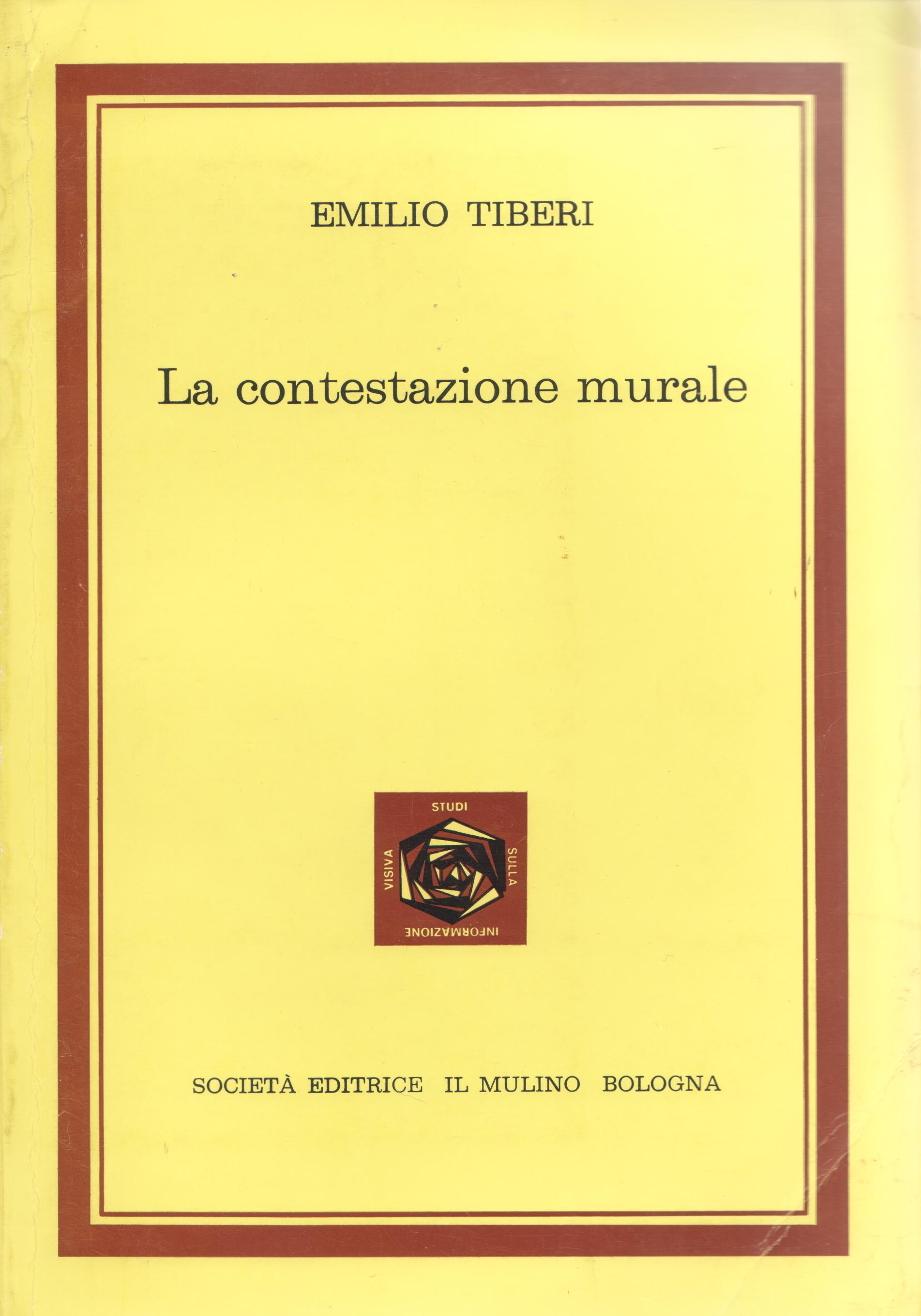 La contestazione murale