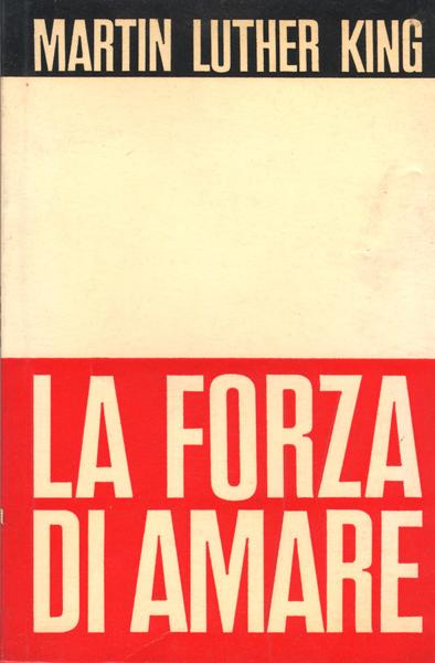 LA FORZA DI AMARE