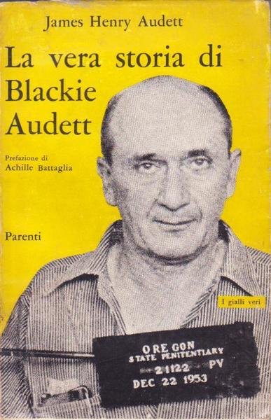 LA VERA STORIA DI BLACKIE AUDETT