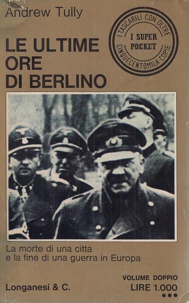 LE ULTIME ORE DI BERLINO