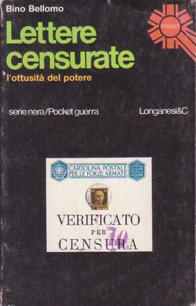 LETTERE CENSURATE. L'OTTUSITÀ DEL POTERE.