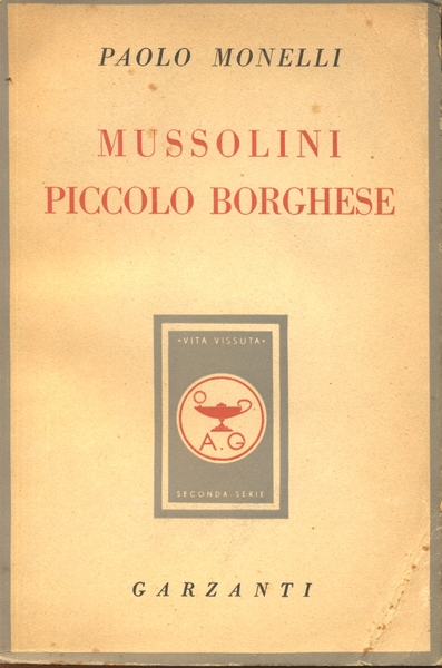 MUSSOLINI PICCOLO BORGHESE