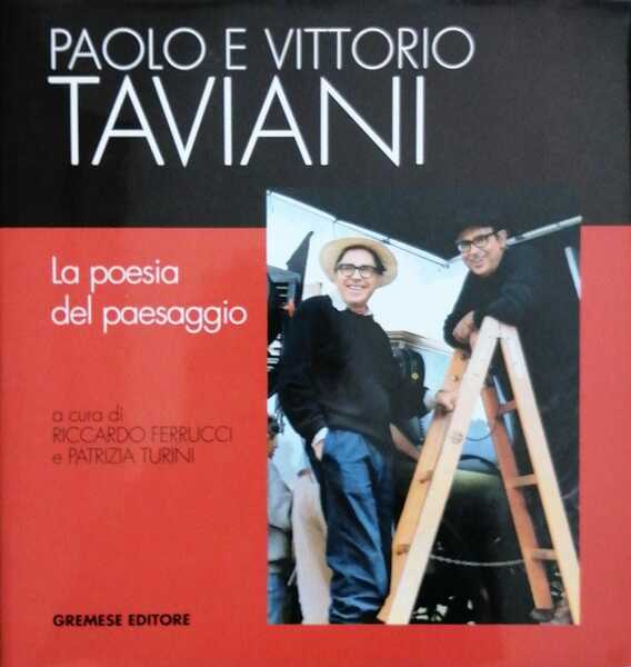 PAOLO E VITTORIO TAVIANI. LA POESIA DEL PAESAGGIO