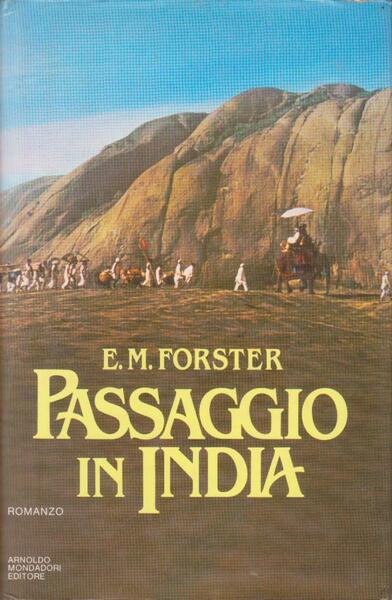 PASSAGGIO IN INDIA prima ediz.